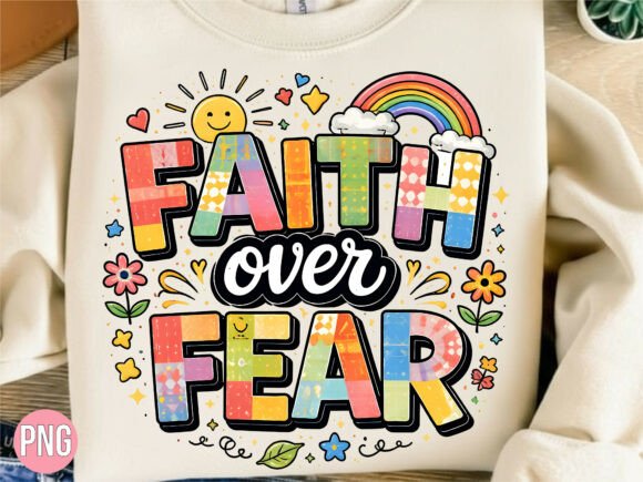 Download Faith over Fear Christian Rainbow PNG - Christia Collection